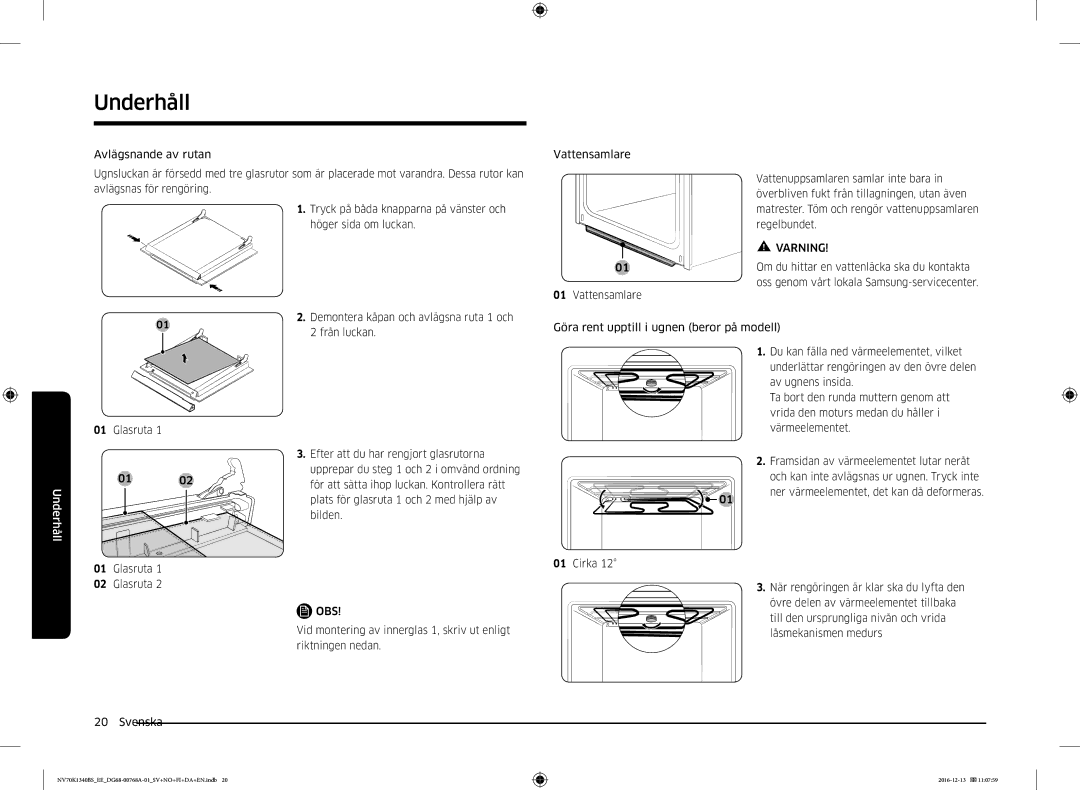 Samsung NV70K1340BS/EE, NV70K1340BW/EE manual Om du hittar en vattenläcka ska du kontakta 