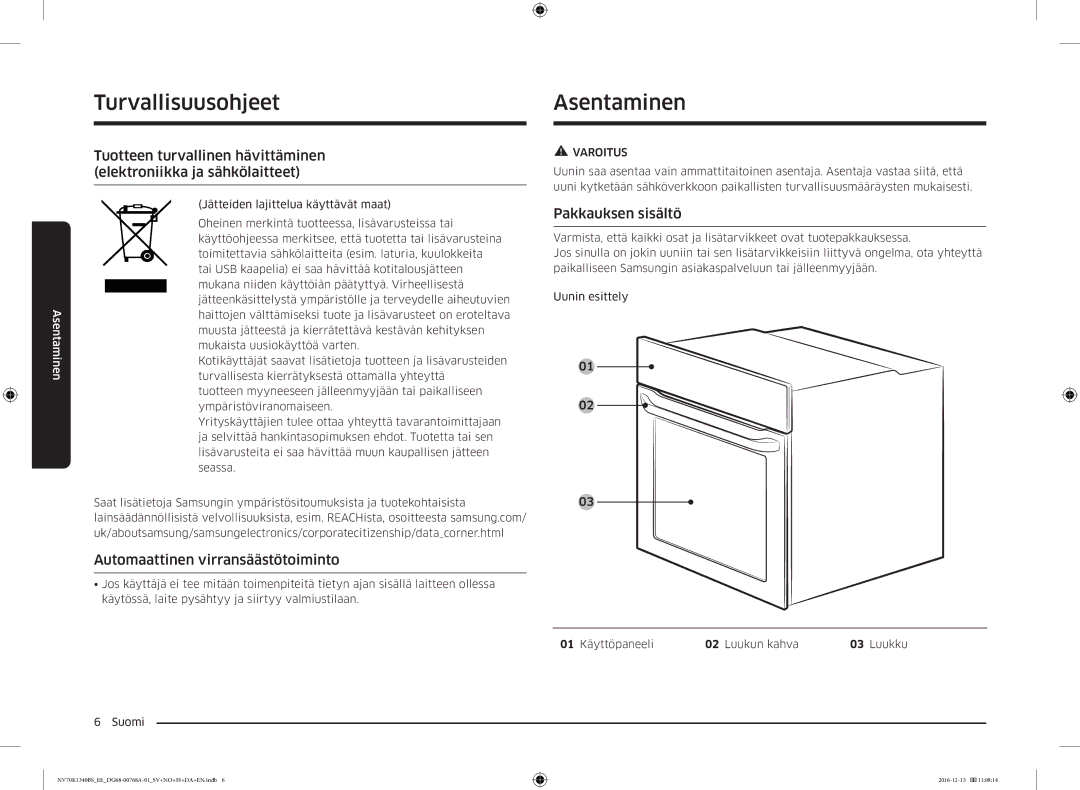 Samsung NV70K1340BS/EE, NV70K1340BW/EE manual Asentaminen, Automaattinen virransäästötoiminto, Pakkauksen sisältö 