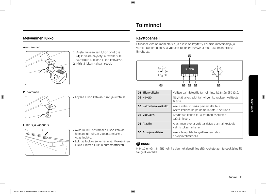 Samsung NV70K1340BW/EE, NV70K1340BS/EE manual Toiminnot, Mekaaninen lukko, Käyttöpaneeli 