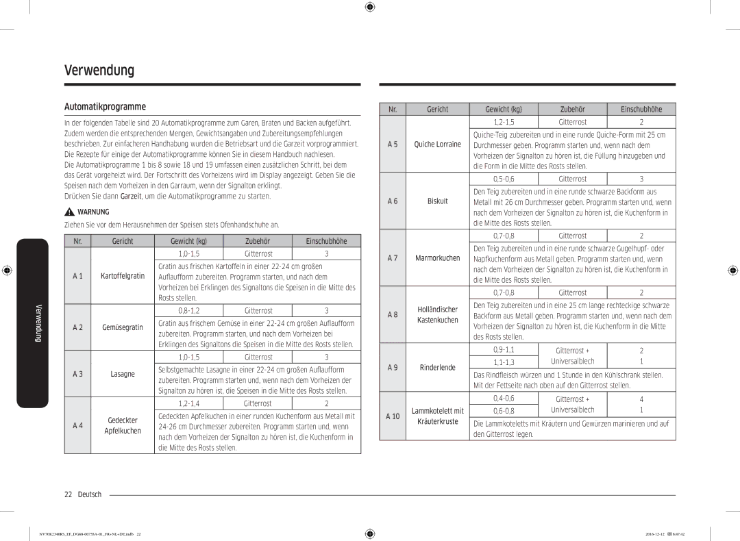 Samsung NV70K2340RB/EF manual Auflaufform zubereiten. Programm starten, und nach dem, Rosts stellen 1,2 Gitterrost 