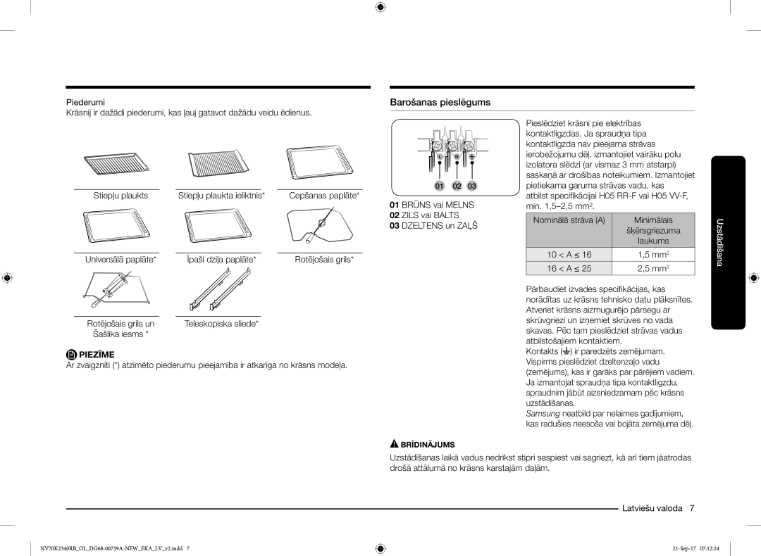 Samsung NV70K2340RB/EO manual Barošanas pieslēgums, Stiepļu plaukts Stiepļu plaukta ieliktnis, 10 a ≤, 16 a ≤ 