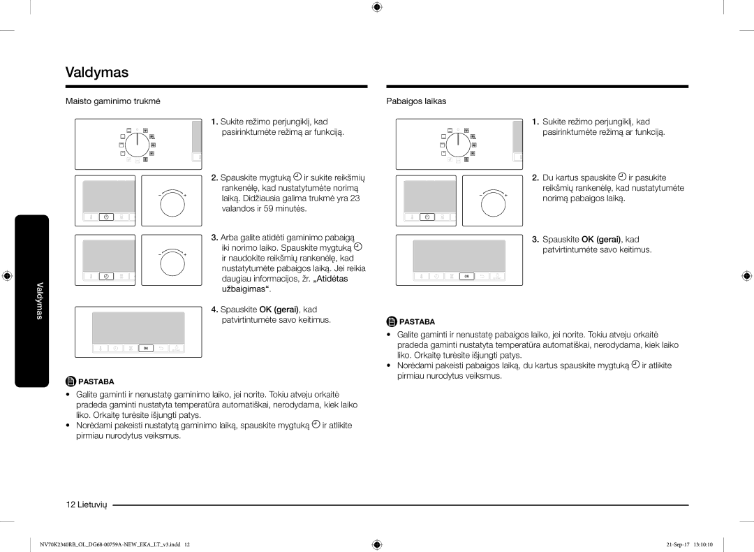 Samsung NV70K2340RB/EO Pasirinktumėte režimą ar funkciją, Spauskite mygtuką ir sukite reikšmių, Valandos ir 59 minutės 