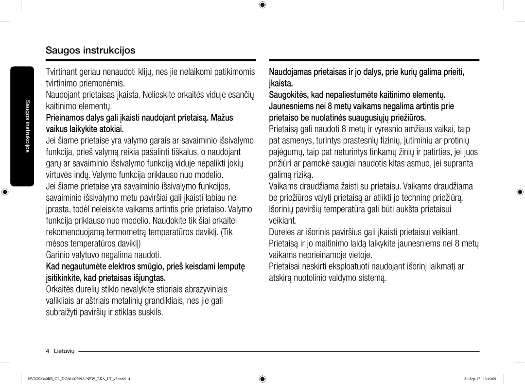 Samsung NV70K2340RB/EO manual Garinio valytuvo negalima naudoti 