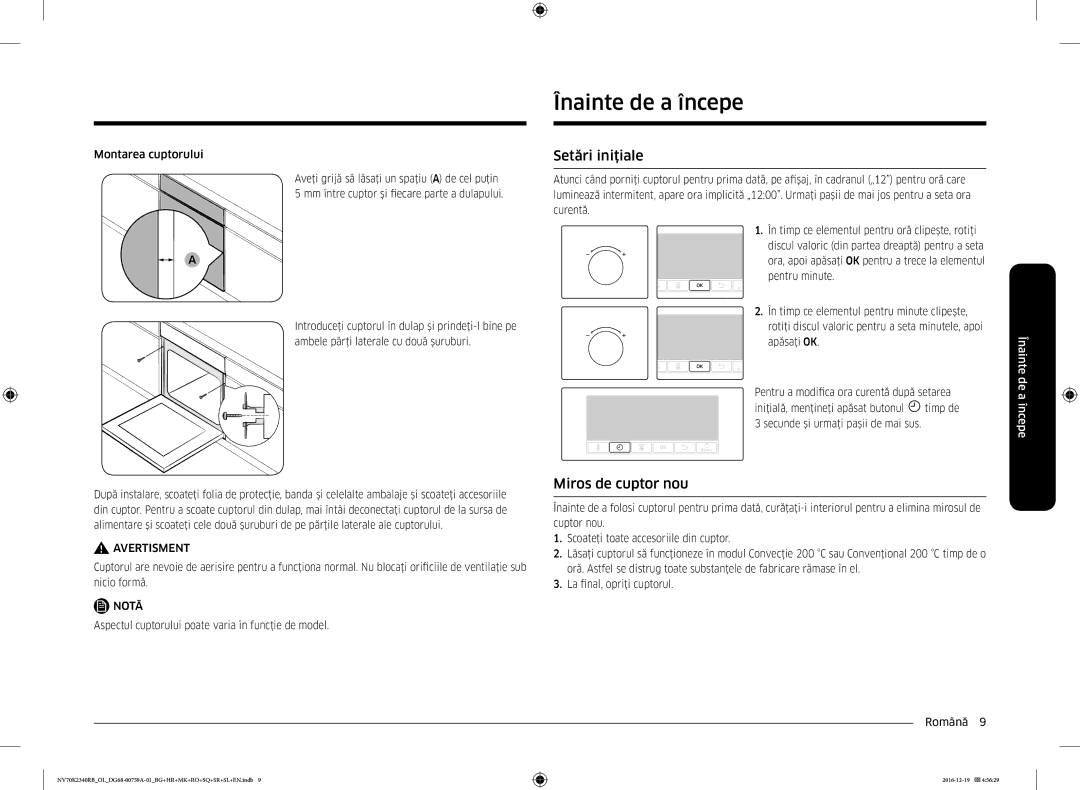 Samsung NV70K2340RB/EO, NV70K2340RB/OL manual Înainte de a începe, Setări iniţiale, Miros de cuptor nou, Montarea cuptorului 