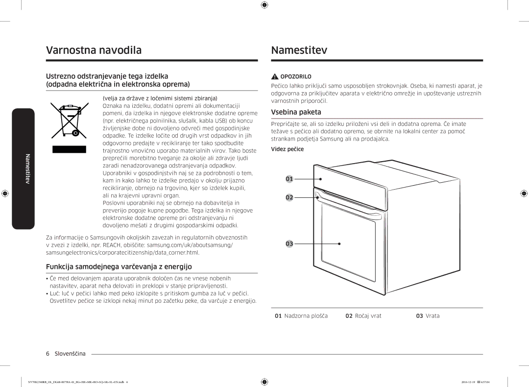 Samsung NV70K2340RB/OL manual Varnostna navodila Namestitev, Funkcija samodejnega varčevanja z energijo, Vsebina paketa 