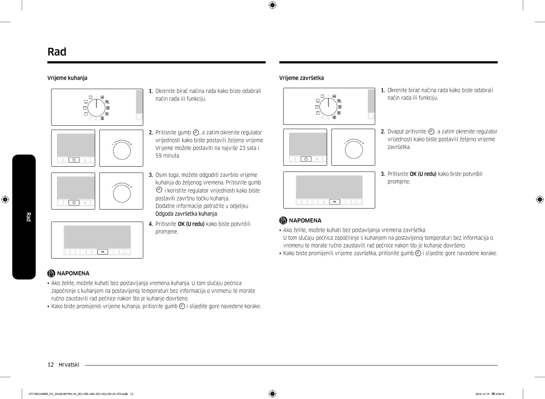 Samsung NV70K2340RB/OL, NV70K2340RB/EO manual Ako želite, možete kuhati bez postavljanja vremena završetka 
