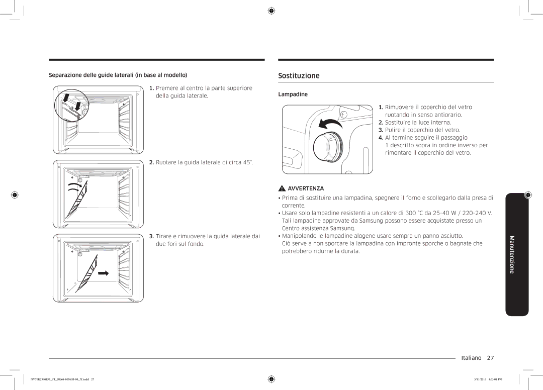 Samsung NV70K2340RM/ET manual Sostituzione 