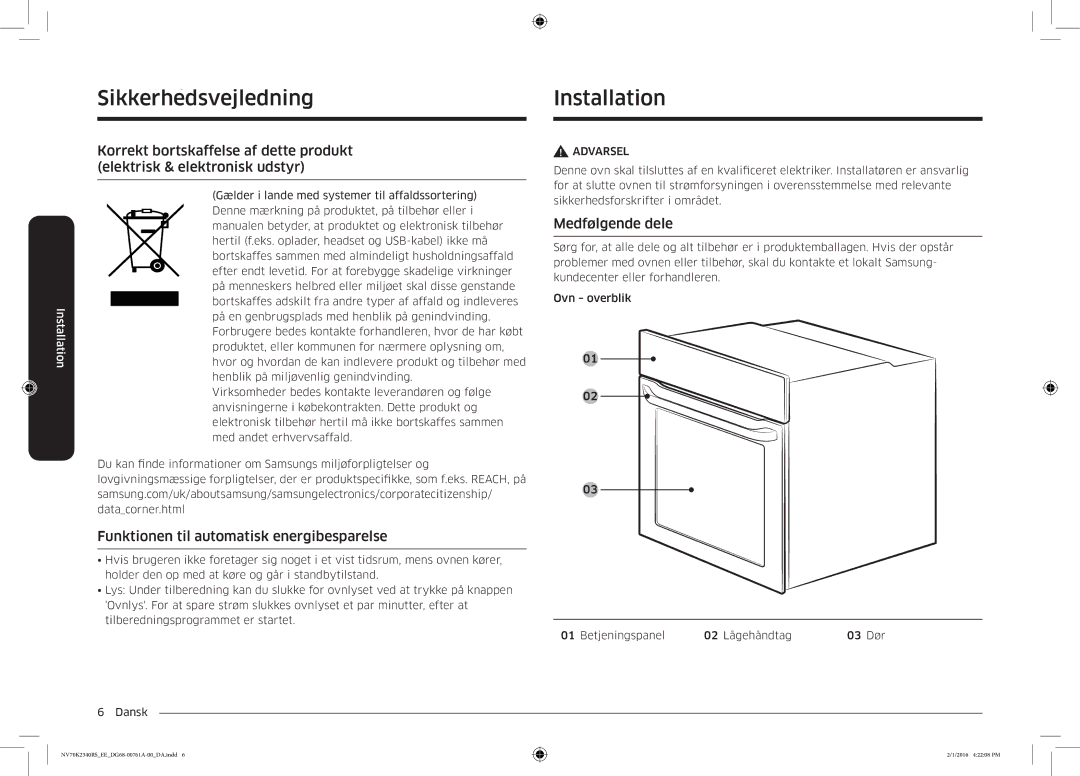 Samsung NV70K2340RS/EE manual InstallationSikkerhedsvejledningInstallation, Funktionen til automatisk energibesparelse 