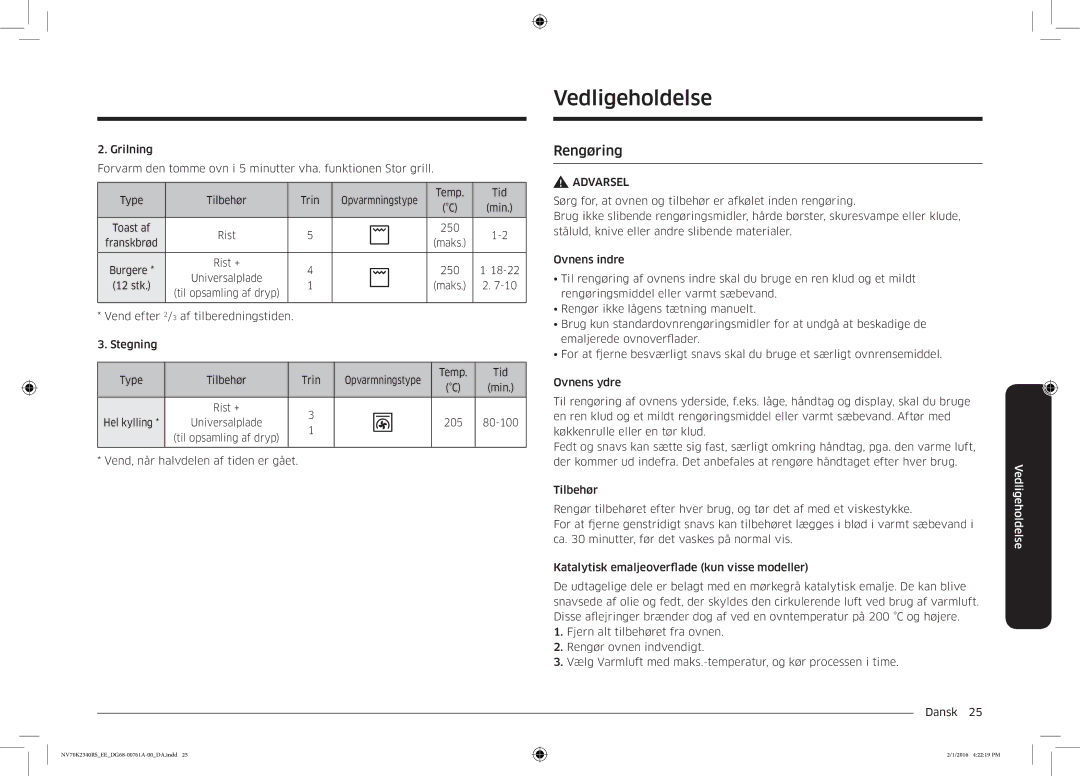 Samsung NV70K2340RS/EE manual Vedligeholdelse, Rengøring 