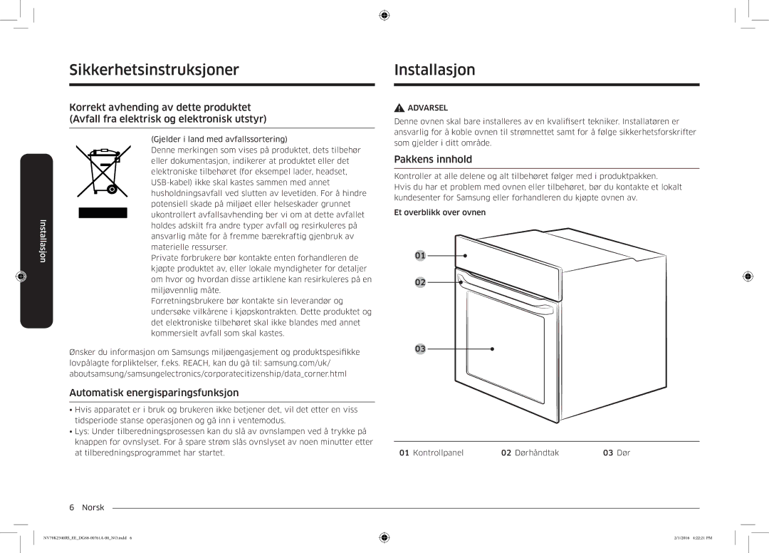 Samsung NV70K2340RS/EE InstallasjonSikkerhetsinstruksjonerInstallasjon, Automatisk energisparingsfunksjon, Pakkens innhold 