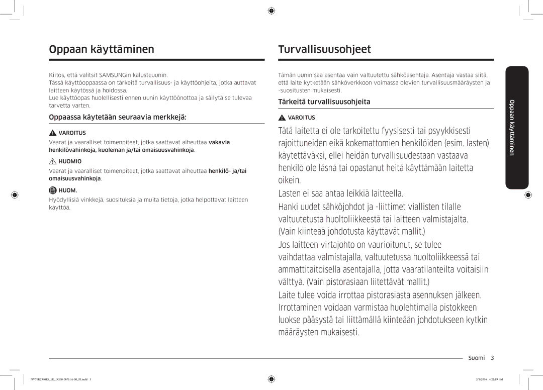 Samsung NV70K2340RS/EE manual Oppaan käyttäminen, Turvallisuusohjeet, Oppaassa käytetään seuraavia merkkejä 