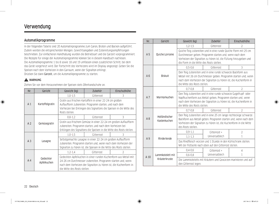 Samsung NV70K2340BS/EG manual Auflaufform zubereiten. Programm starten, und nach dem, Rosts stellen 1,2 Gitterrost 