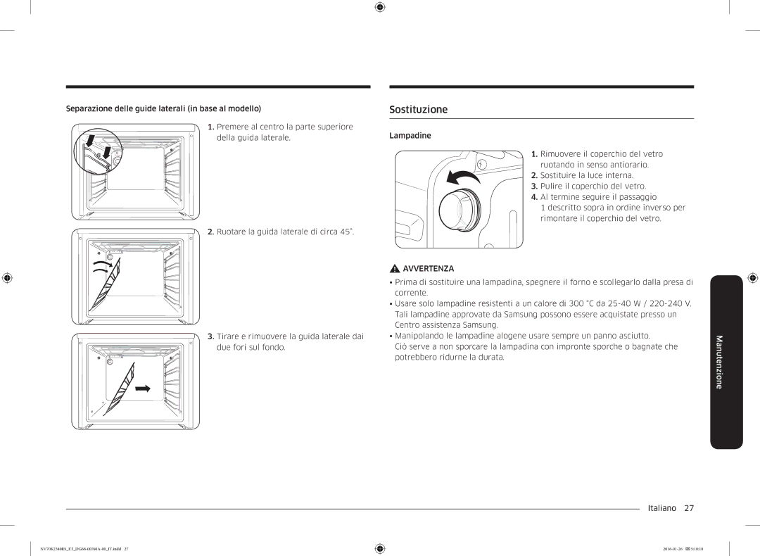 Samsung NV70K2340RS/ET manual Sostituzione 