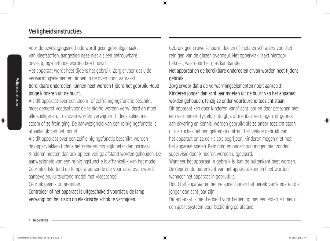 Samsung NV70K3370BS/EF, NV70K3370BS/EG, NV70M3372BS/EF, NV70K3370BB/EF, NV70M3372BB/EF manual Gebruik geen stoomreiniger 