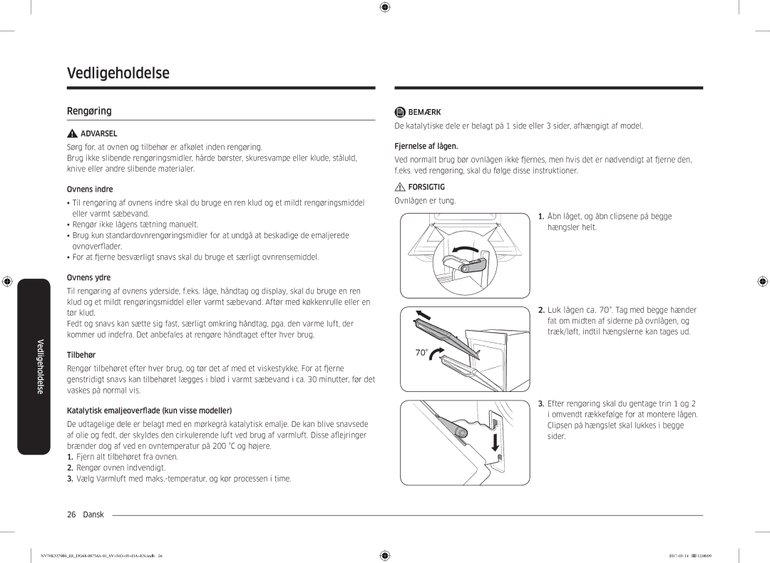 Samsung NV70M3372BS/EE, NV70M3373BS/EE, NV70K3370RS/EE, NV70K3370BS/EE, NV70M3372RS/EE manual Vedligeholdelse, Rengøring 