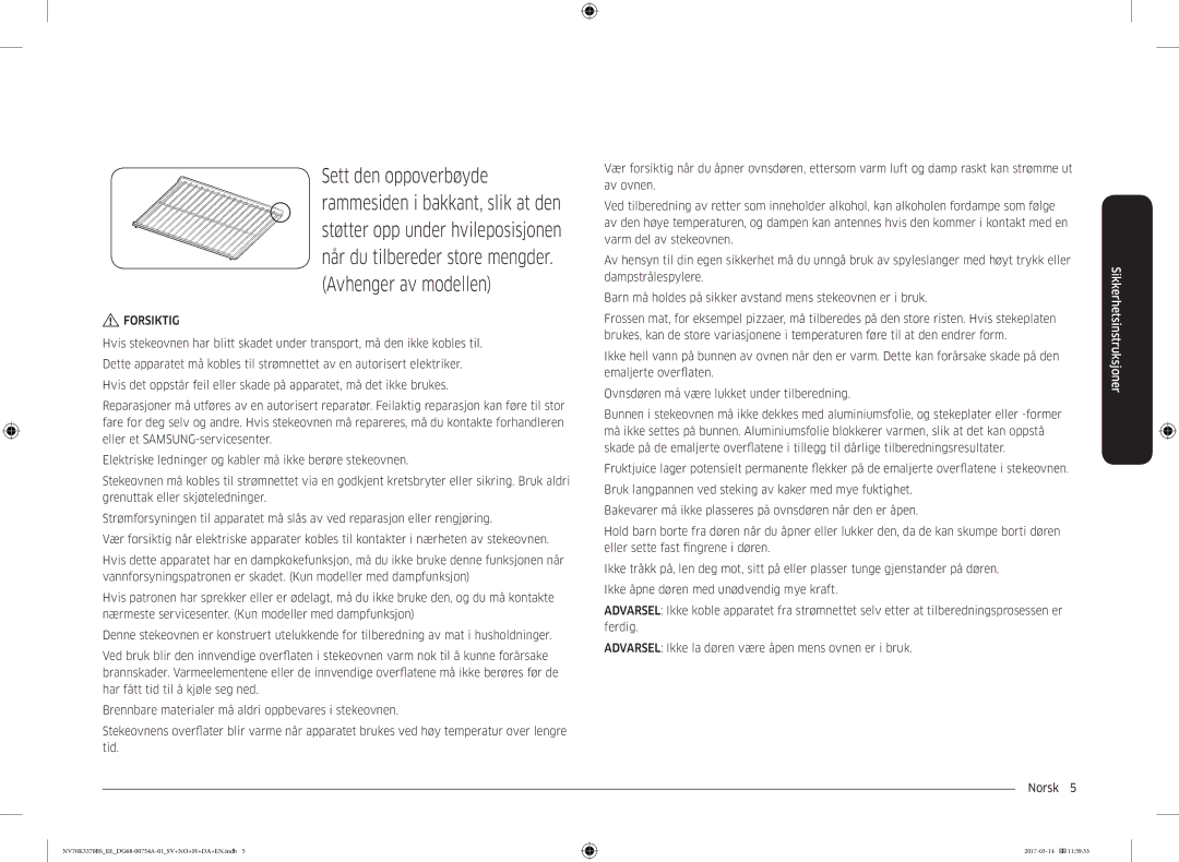 Samsung NV70M3372BS/EE, NV70M3373BS/EE, NV70K3370RS/EE, NV70K3370BS/EE, NV70M3372RS/EE manual Forsiktig 