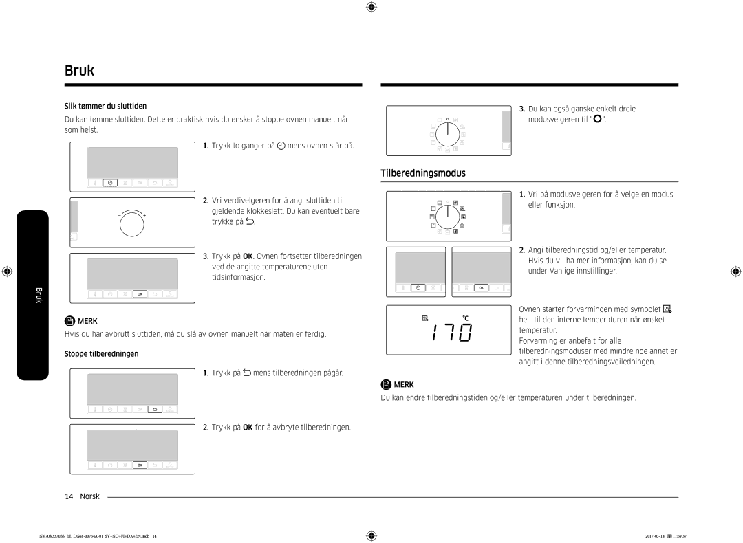 Samsung NV70K3370RS/EE, NV70M3373BS/EE, NV70M3372BS/EE, NV70K3370BS/EE, NV70M3372RS/EE manual Tilberedningsmodus 