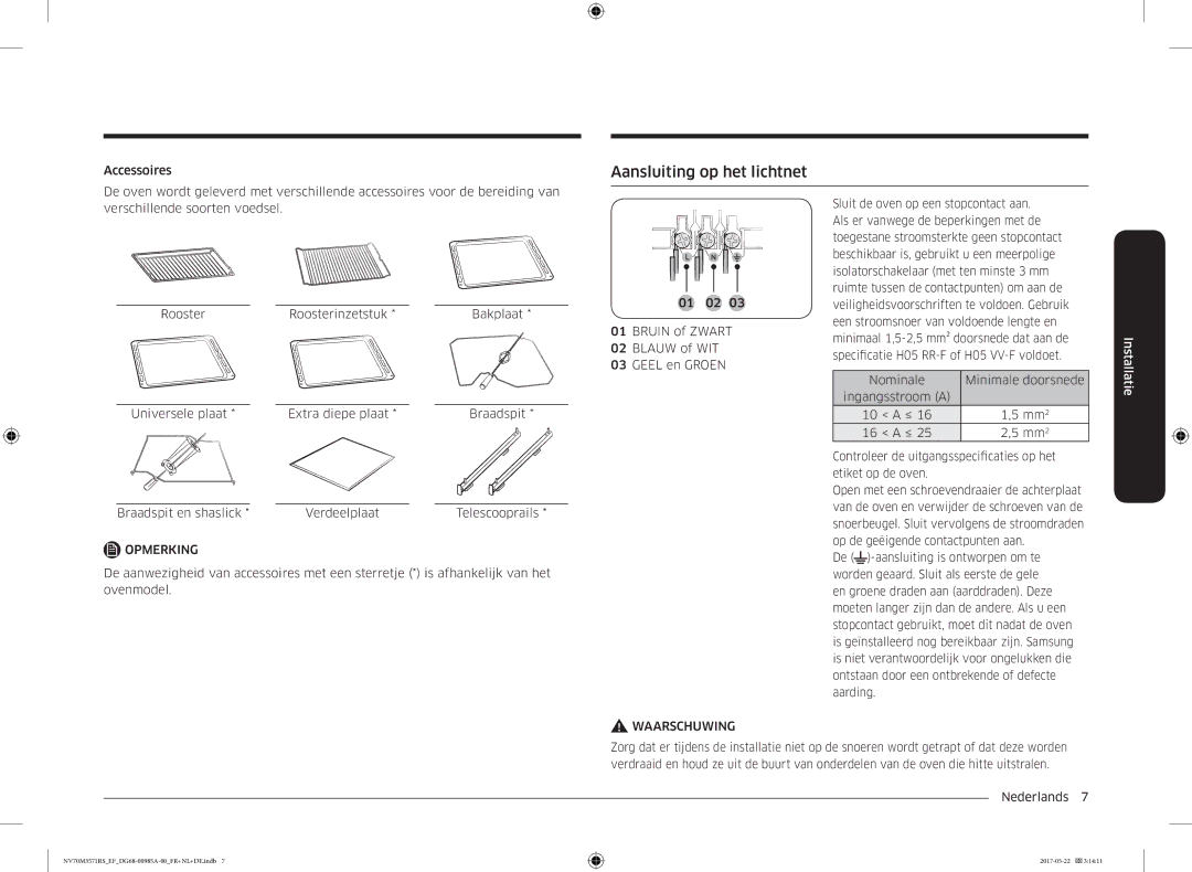 Samsung NV70M3571RS/EF manual Aansluiting op het lichtnet, Braadspit en shaslick Verdeelplaat Telescooprails 