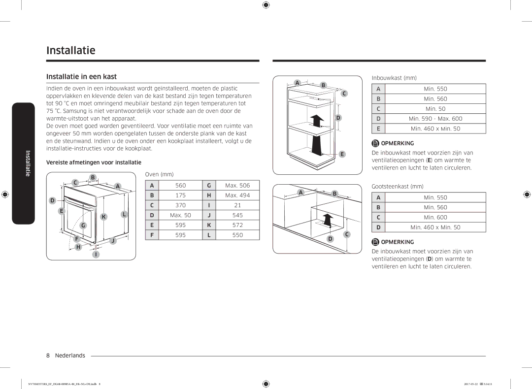 Samsung NV70M3571RS/EF manual Installatie in een kast, De inbouwkast moet voorzien zijn van 