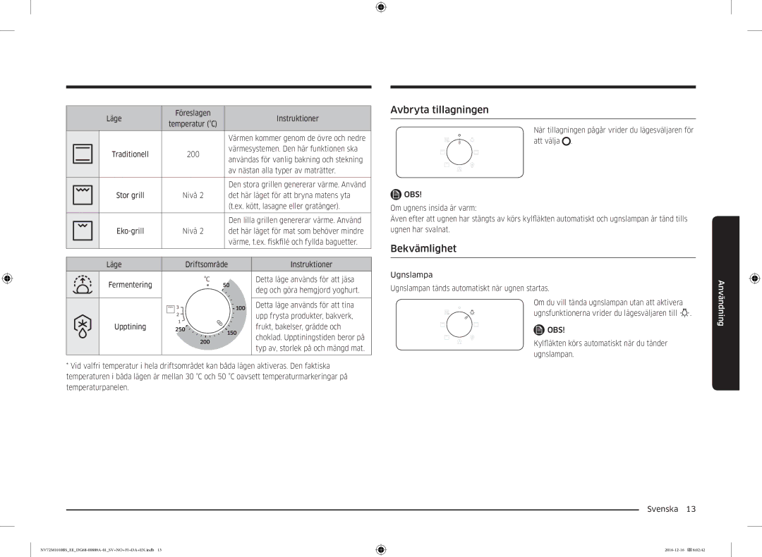 Samsung NV72M1010BS/EE, NV72M1010BS/EG manual Avbryta tillagningen, Bekvämlighet 