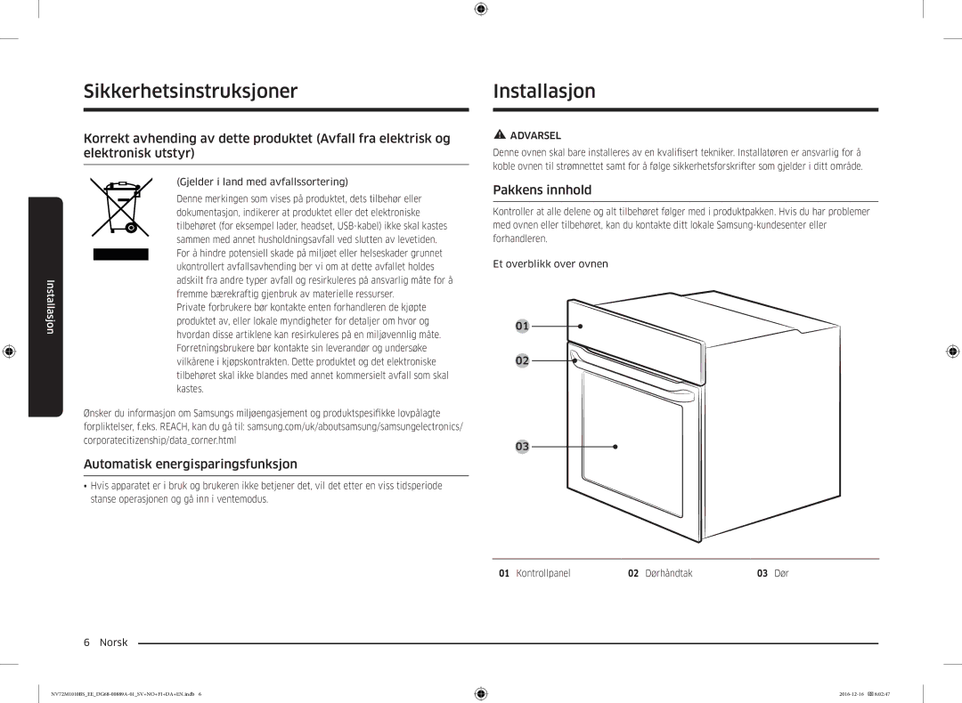 Samsung NV72M1010BS/EG, NV72M1010BS/EE manual Installasjon, Automatisk energisparingsfunksjon, Pakkens innhold 