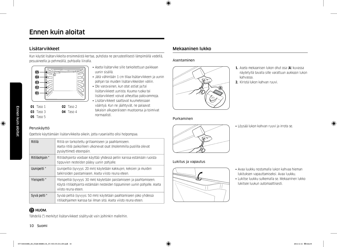 Samsung NV72M1010BS/EG, NV72M1010BS/EE manual Lisätarvikkeet, Mekaaninen lukko, Asentaminen, Taso, Viisto reuna eteen 