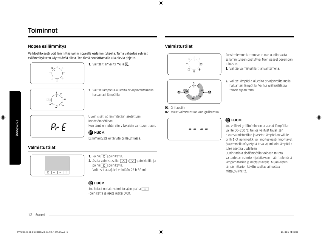 Samsung NV72M1010BS/EG, NV72M1010BS/EE manual Nopea esilämmitys, Valmistustilat, Valitse tilanvalitsimella 