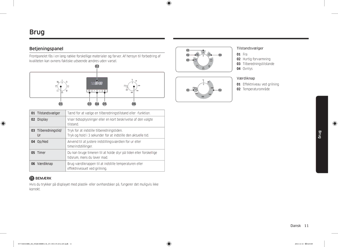 Samsung NV72M1010BS/EE, NV72M1010BS/EG manual Brug, Betjeningspanel 