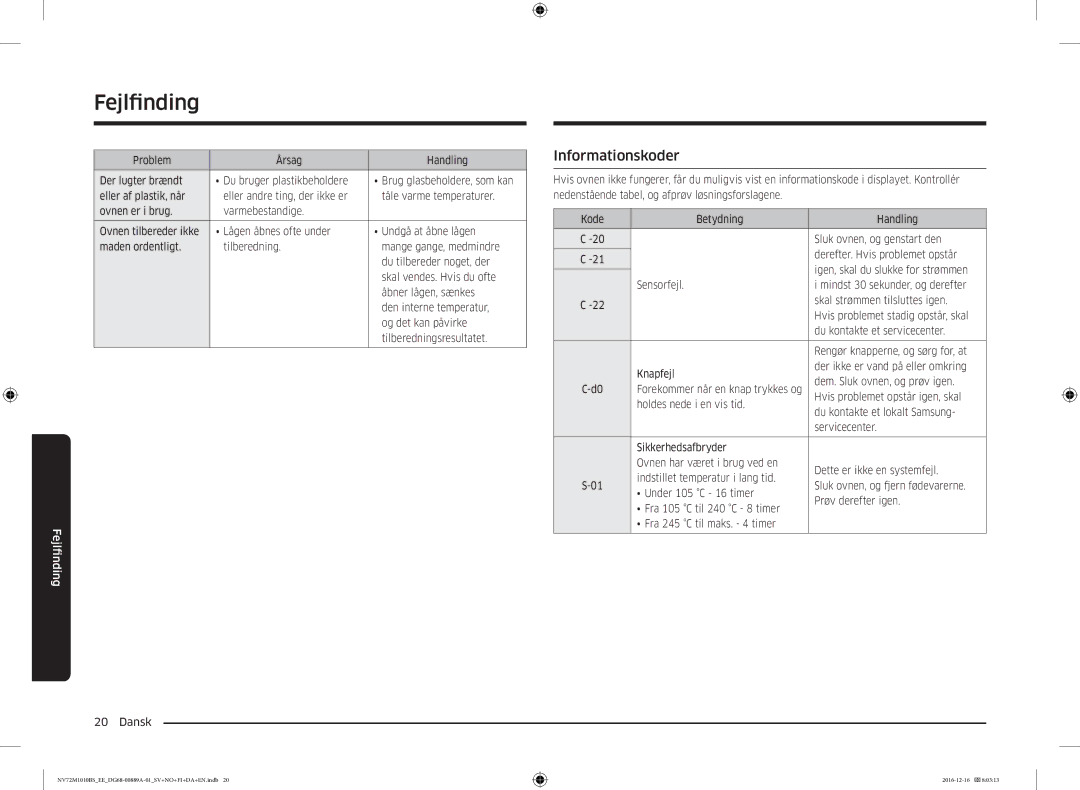 Samsung NV72M1010BS/EG, NV72M1010BS/EE manual Fejlfindin, Hvis problemet opstår igen, skal 