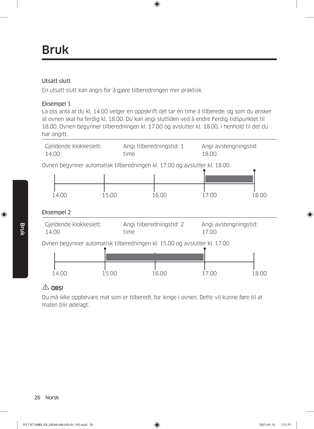 Samsung NV73J7740RS/EE manual Bruk 