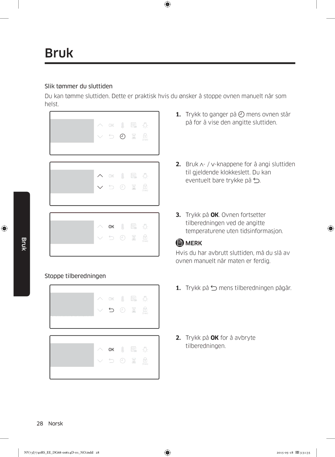 Samsung NV73J7740RS/EE manual Bruk 