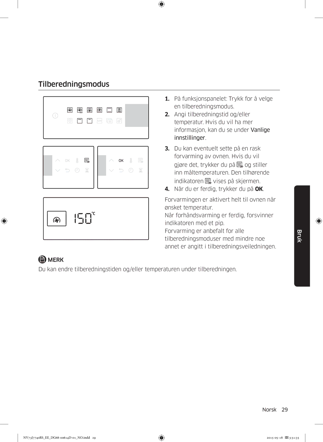 Samsung NV73J7740RS/EE manual Tilberedningsmodus 