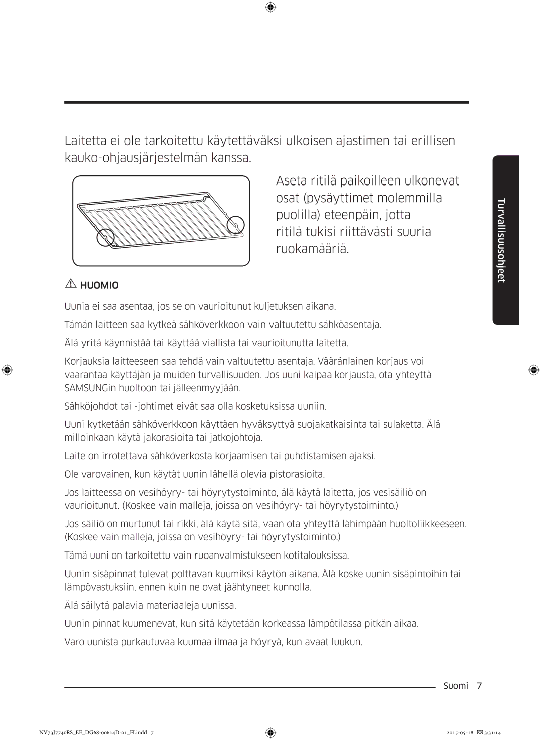 Samsung NV73J7740RS/EE manual Huomio 