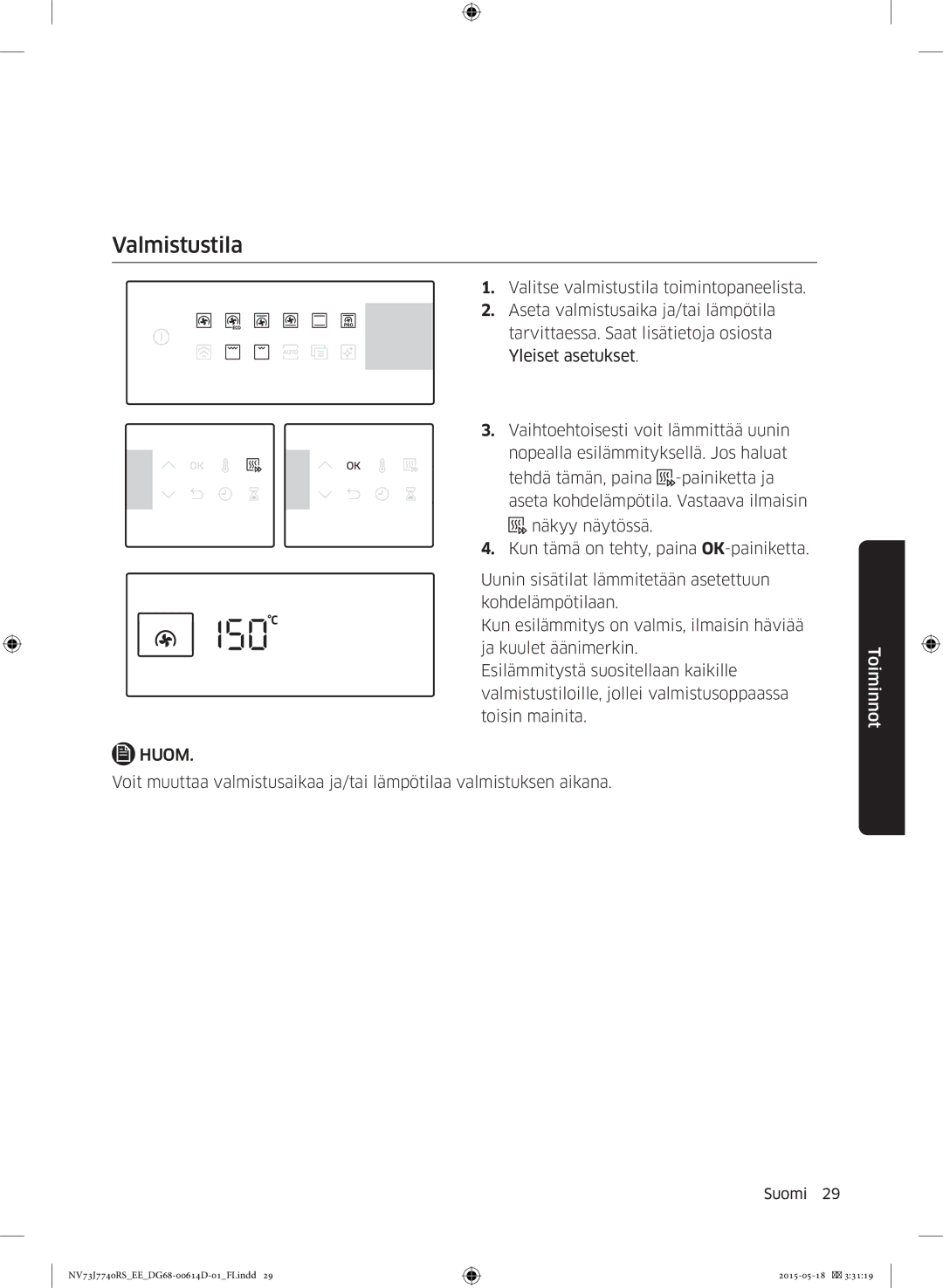 Samsung NV73J7740RS/EE manual Valmistustila 