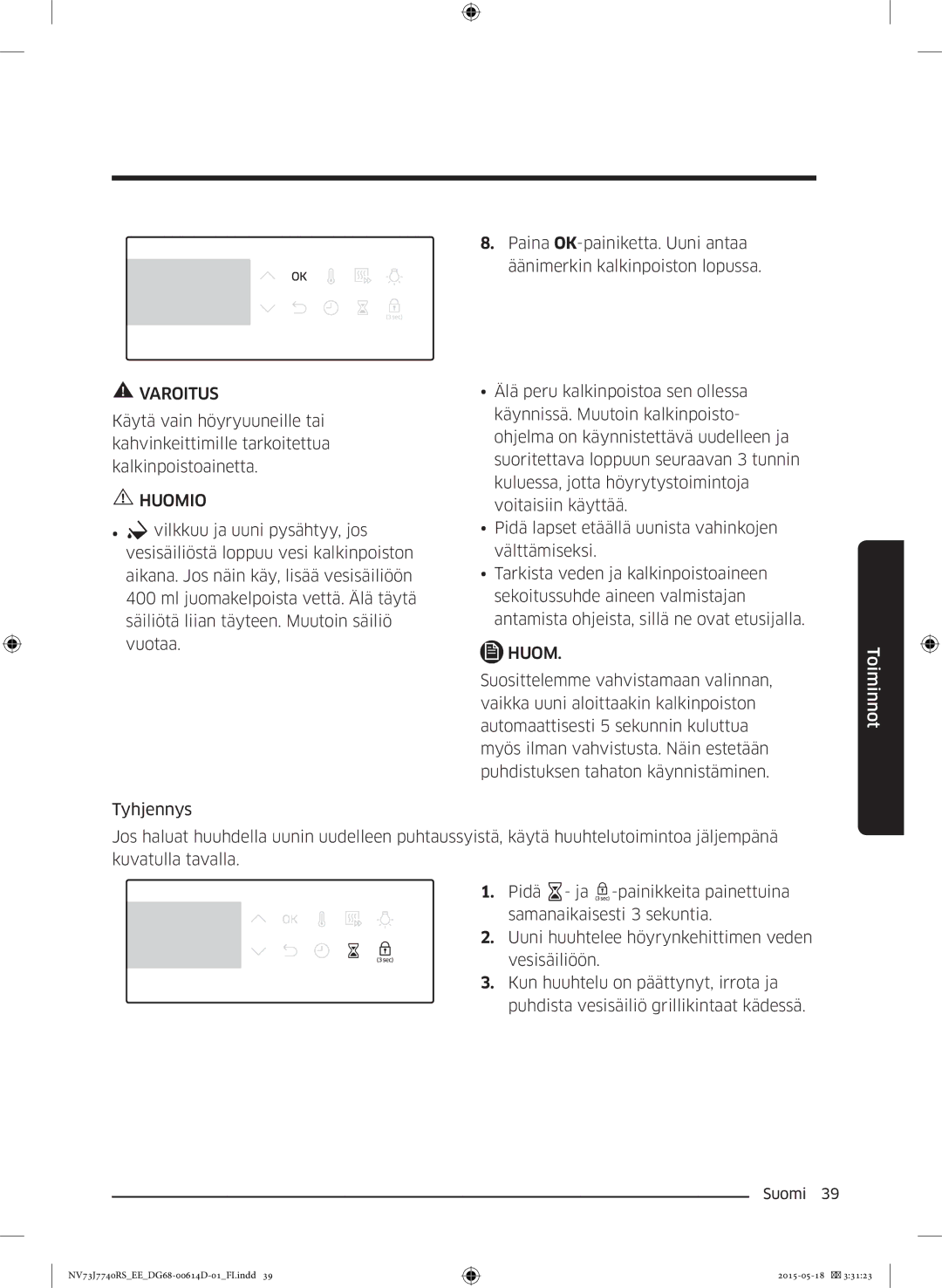 Samsung NV73J7740RS/EE manual Huomio 