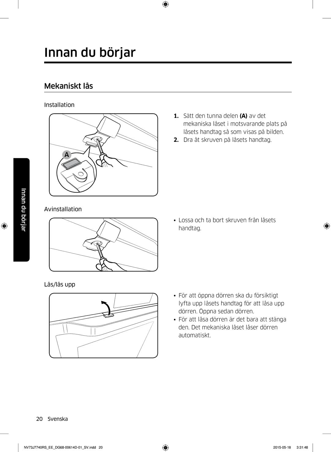 Samsung NV73J7740RS/EE manual Mekaniskt lås, Innan du Avinstallation Börjar 