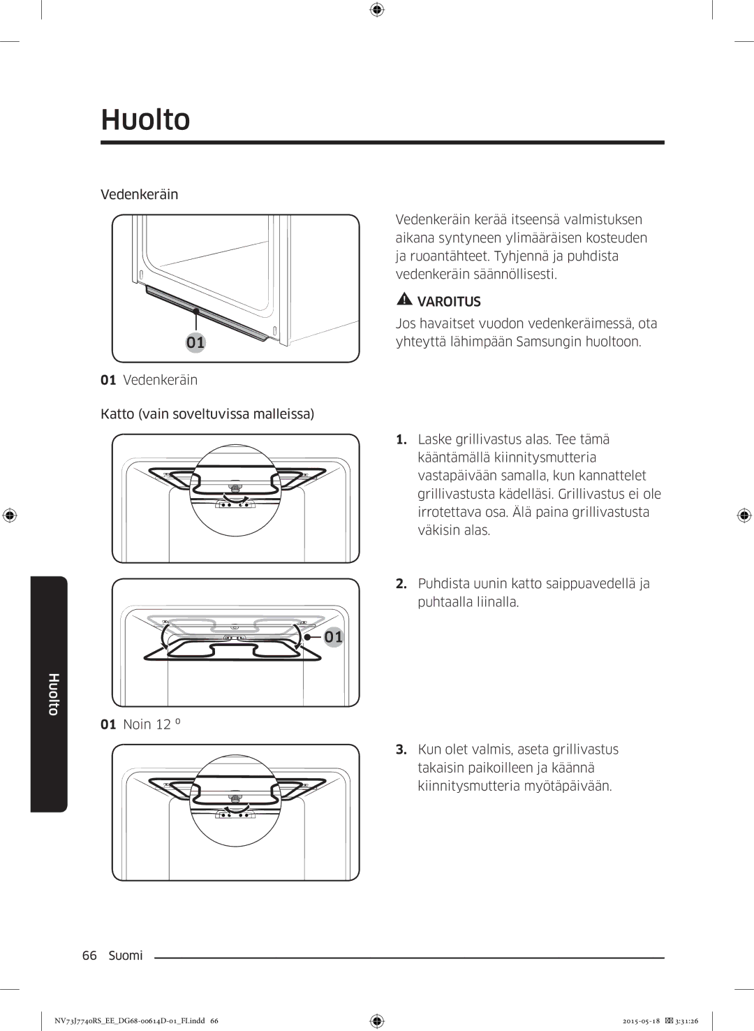 Samsung NV73J7740RS/EE manual Jos havaitset vuodon vedenkeräimessä, ota 