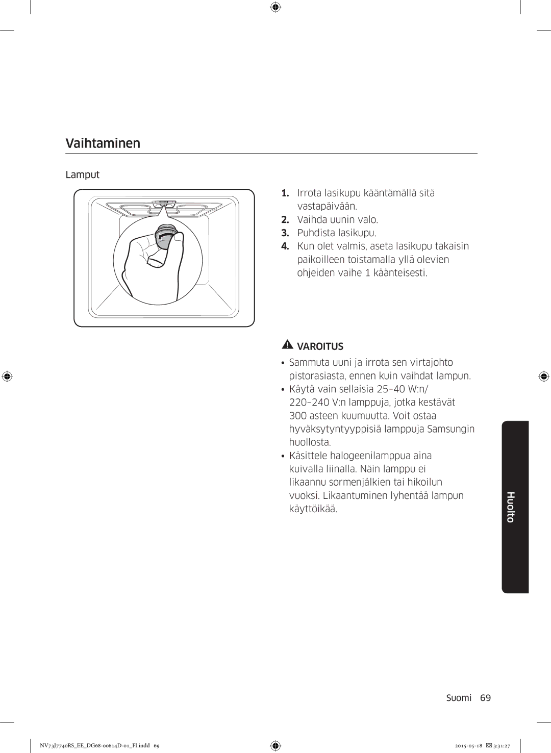 Samsung NV73J7740RS/EE manual Vaihtaminen 