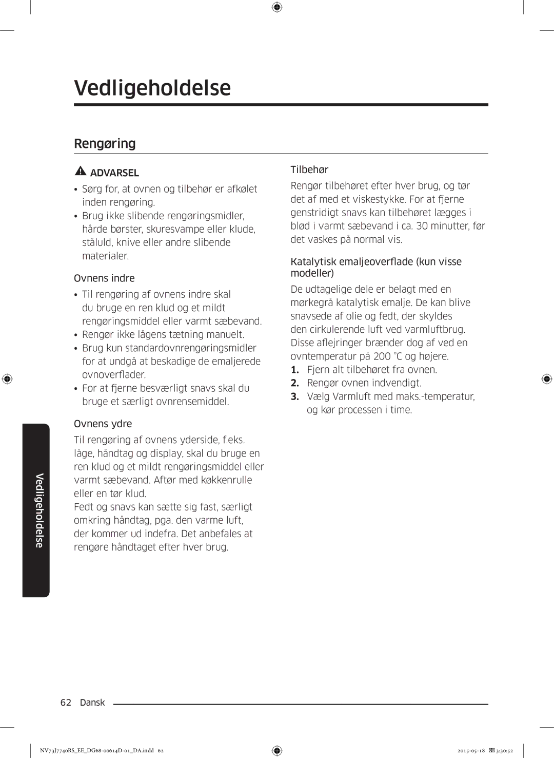 Samsung NV73J7740RS/EE manual Vedligeholdelse 