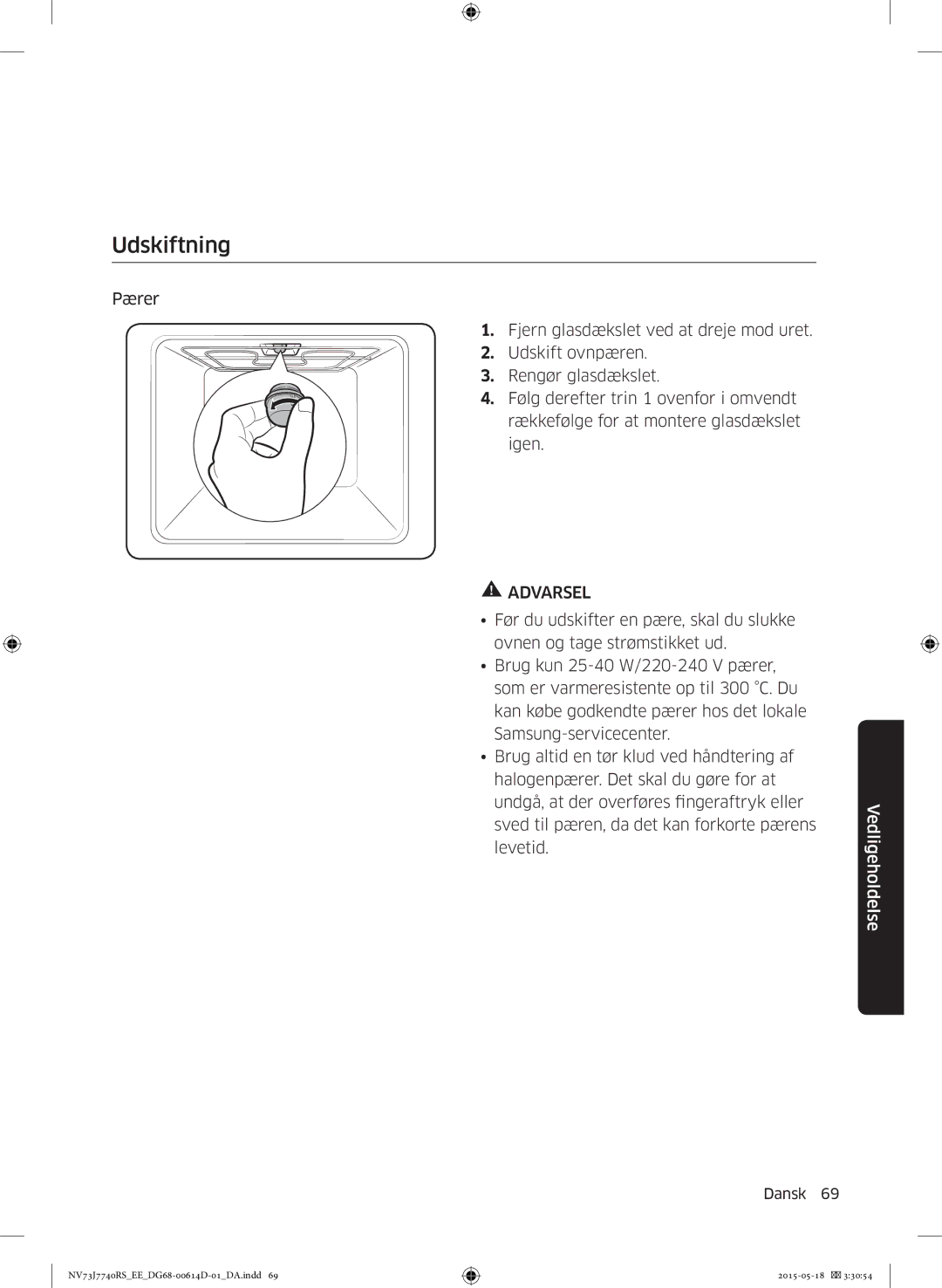 Samsung NV73J7740RS/EE manual Udskiftning 