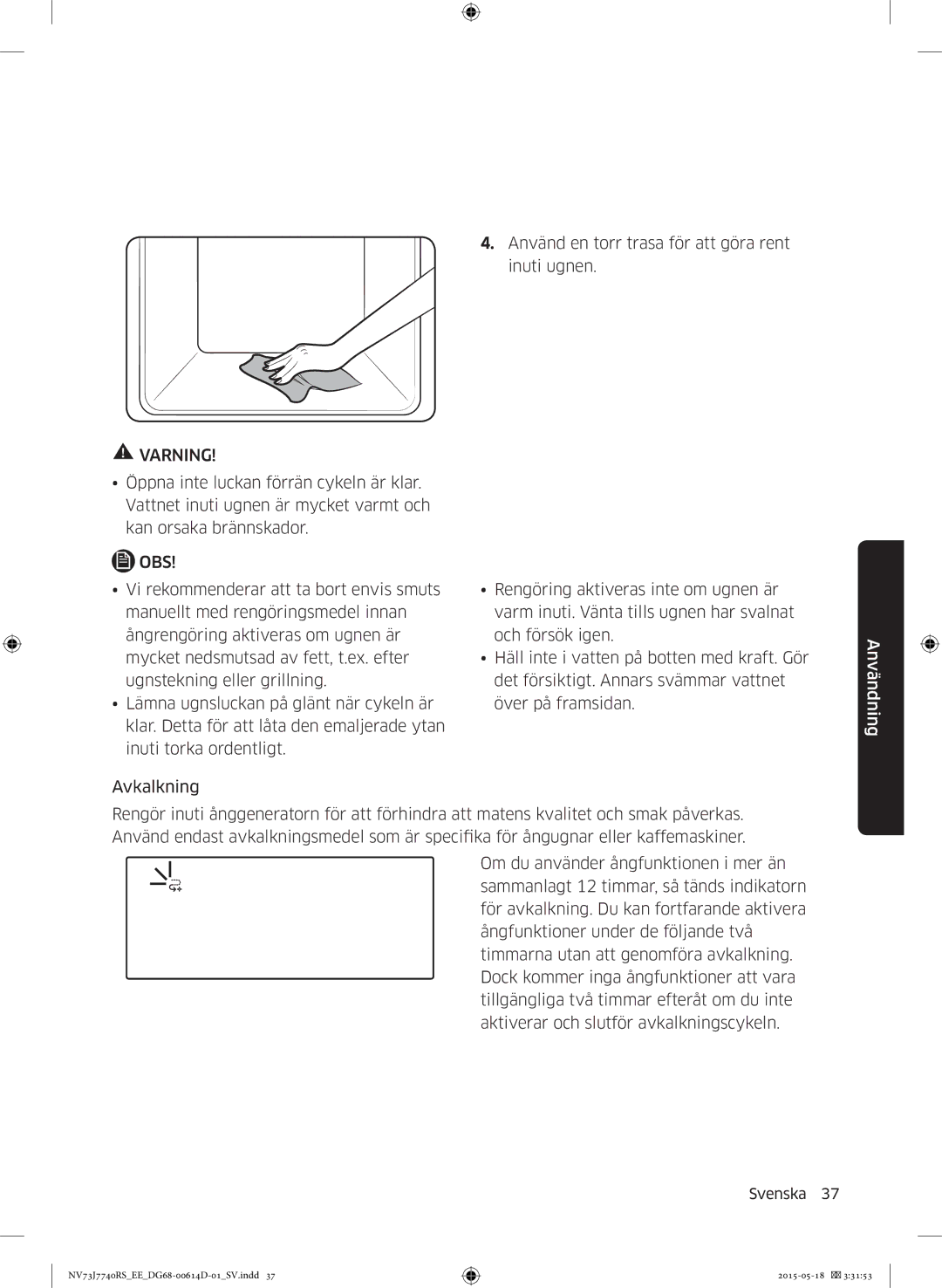 Samsung NV73J7740RS/EE manual Använd en torr trasa för att göra rent inuti ugnen 