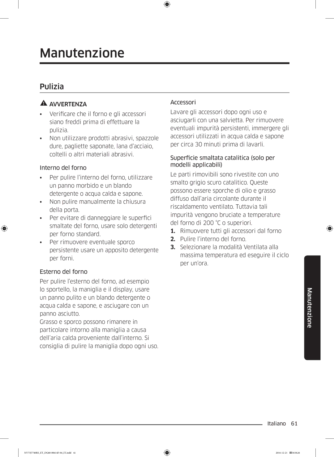 Samsung NV73J7740RS/ET manual Manutenzione, Pulizia 