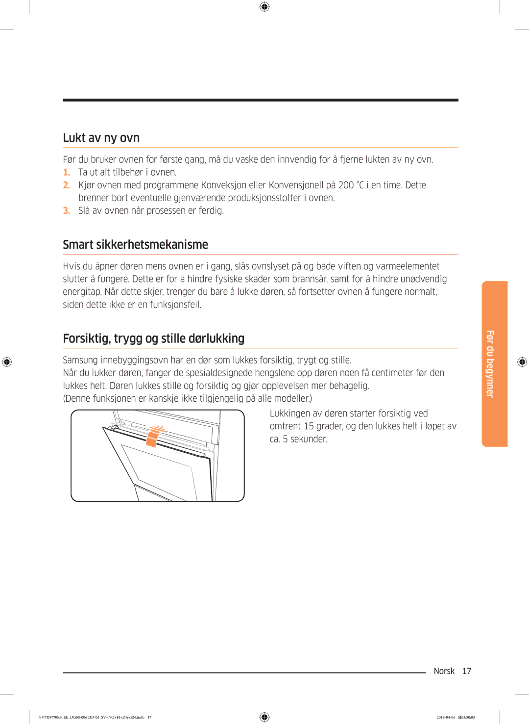 Samsung NV73J9770RS/EE manual Lukt av ny ovn, Smart sikkerhetsmekanisme, Forsiktig, trygg og stille dørlukking 