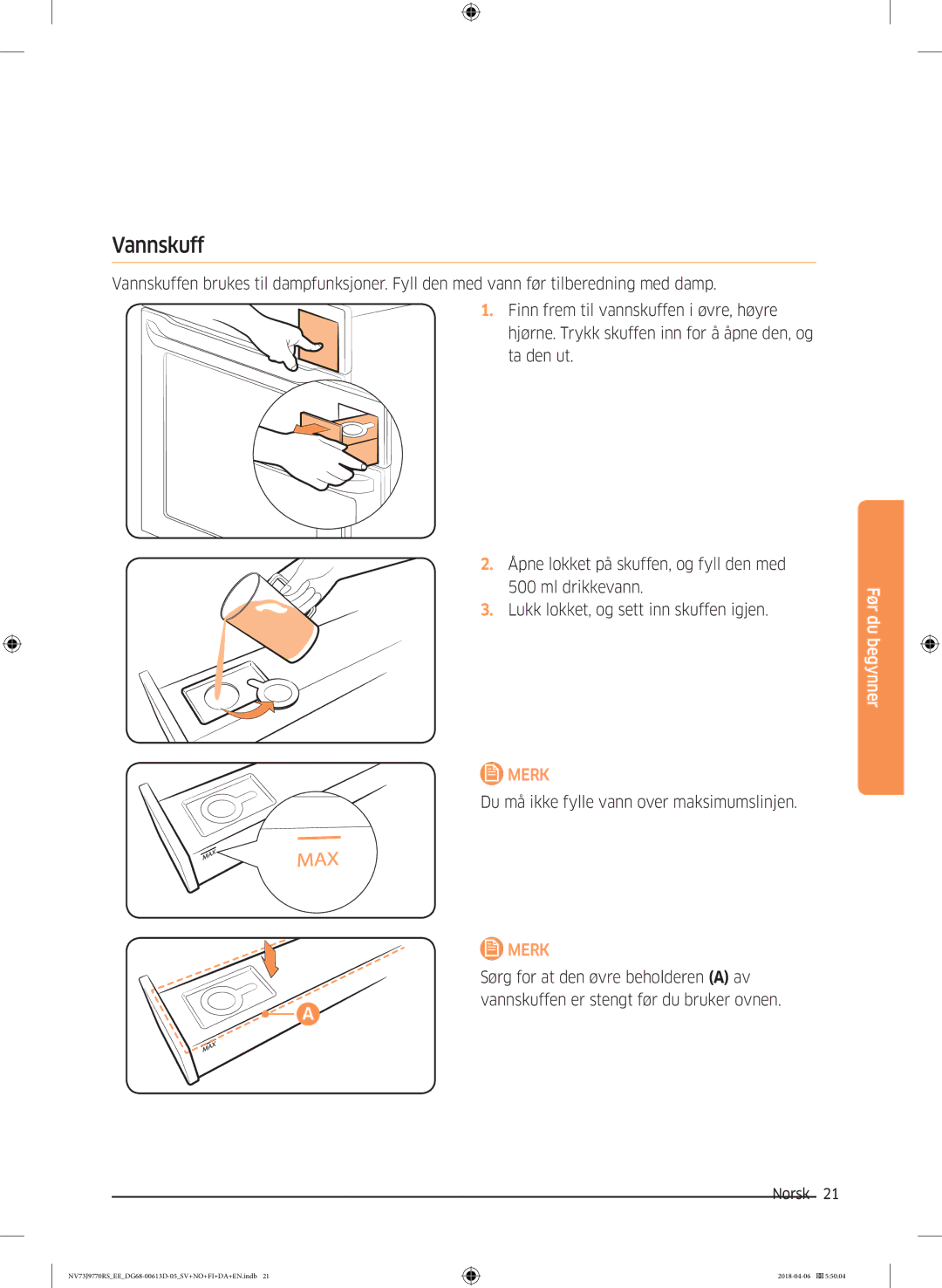 Samsung NV73J9770RS/EE manual Vannskuff, Du må ikke fylle vann over maksimumslinjen 