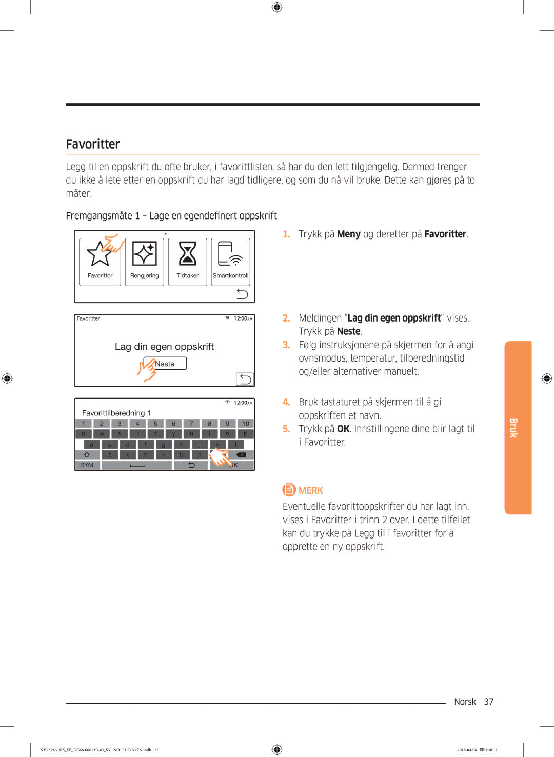 Samsung NV73J9770RS/EE manual Favoritter, Meldingen Lag din egen oppskrift vises. Trykk på Neste 