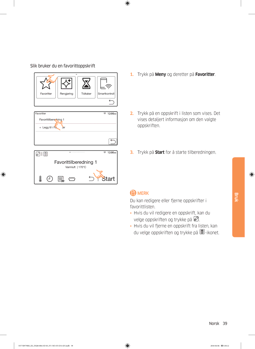 Samsung NV73J9770RS/EE manual Slik bruker du en favorittoppskrift 