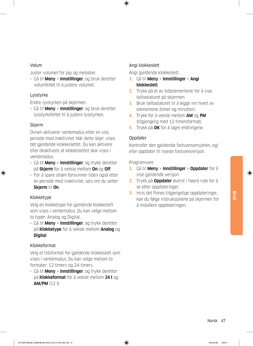 Samsung NV73J9770RS/EE manual Gå til Meny Innstillinger Angi klokkeslett 