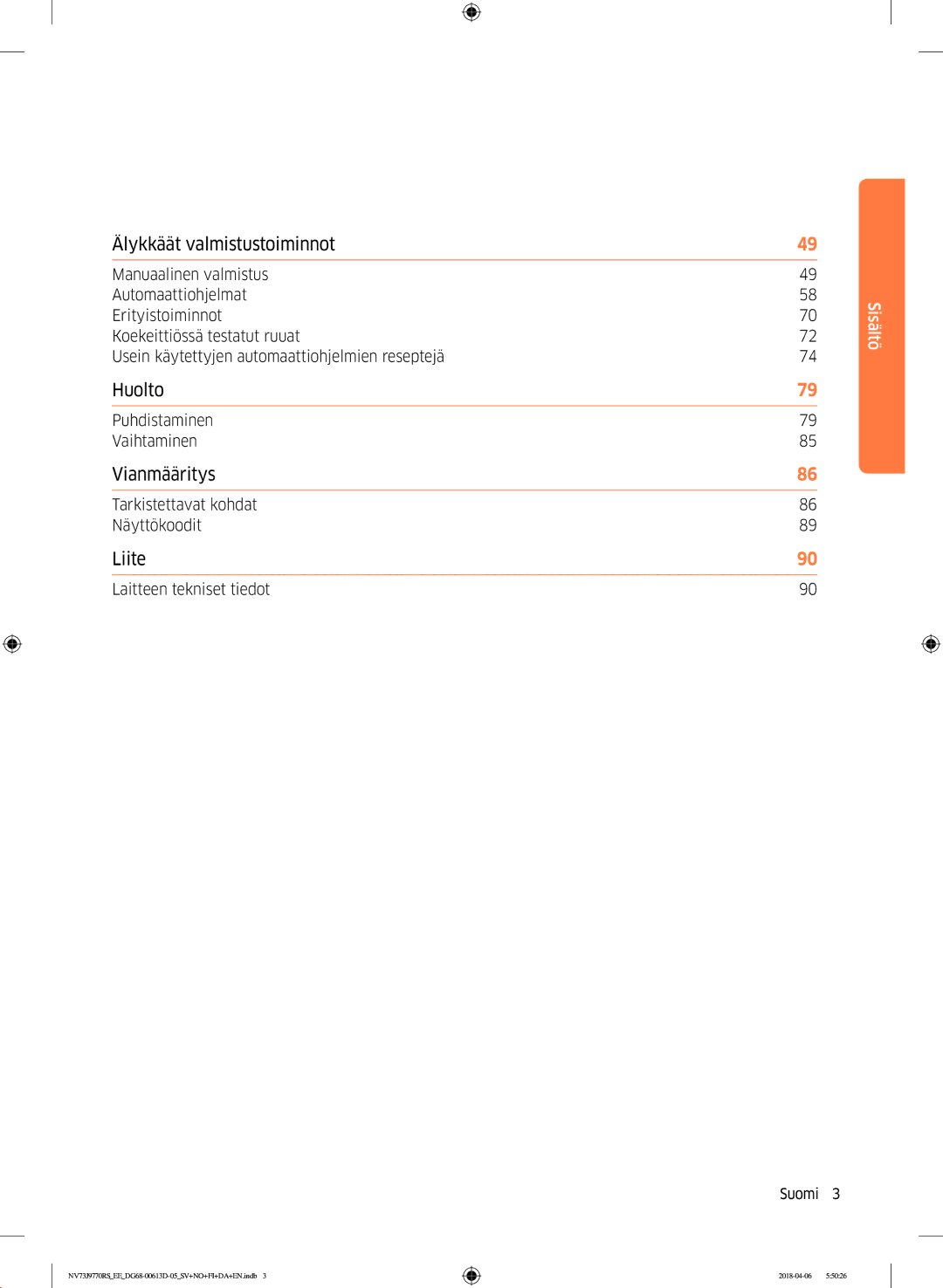 Samsung NV73J9770RS/EE manual Usein käytettyjen automaattiohjelmien reseptejä, Puhdistaminen Vaihtaminen 