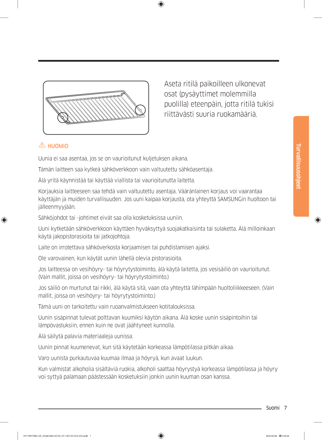 Samsung NV73J9770RS/EE manual Huomio 