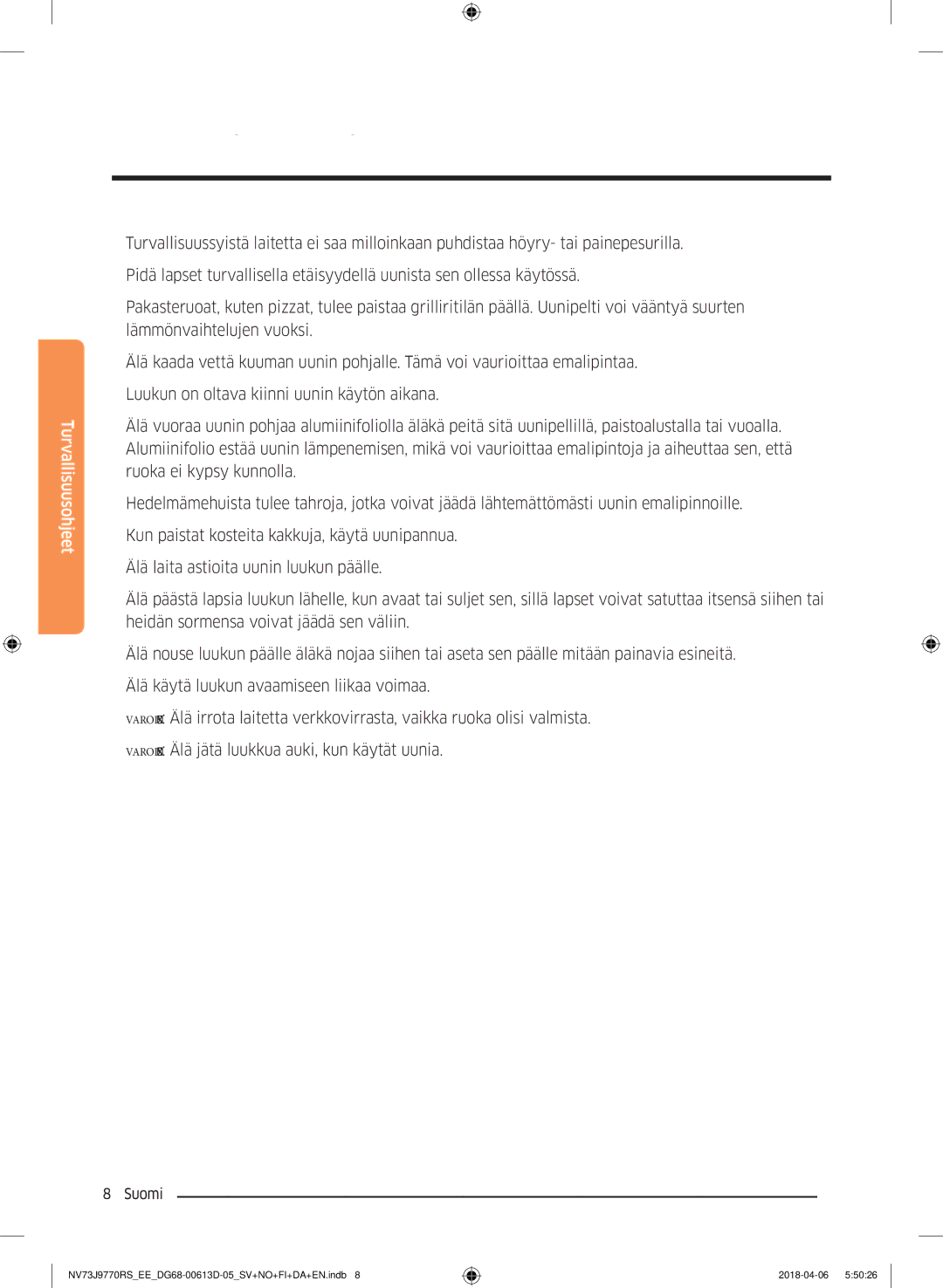 Samsung NV73J9770RS/EE manual Turvallisuusohjeet 